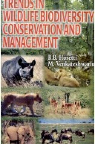 Cover of Trends in Wildlife Biodiversity Conservation and Management