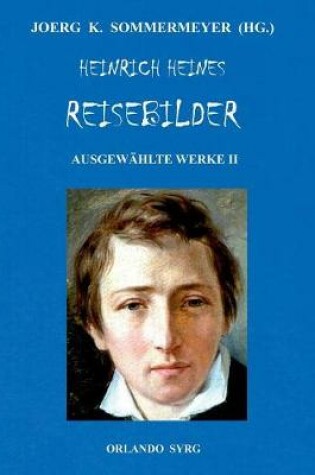 Cover of Heinrich Heines Reisebilder. Ausgewählte Werke II