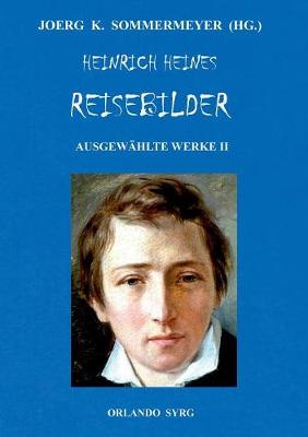 Book cover for Heinrich Heines Reisebilder. Ausgewählte Werke II