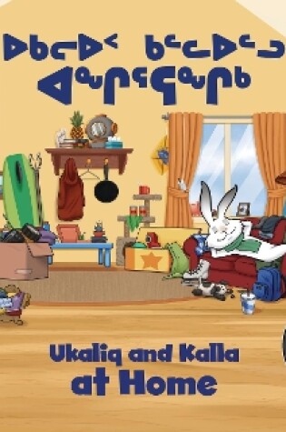Cover of Ukaliq and Kalla at Home