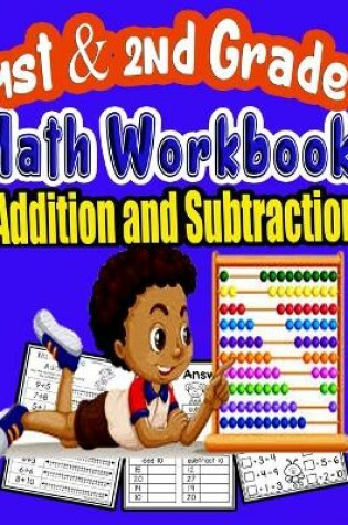 Cover of 1st and 2nd Grade Math Workbook Addition and Subtraction