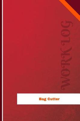 Book cover for Bag Cutter Work Log