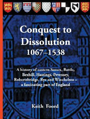 Book cover for Conquest to Dissolution 1067-1538