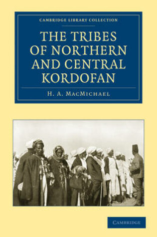 Cover of The Tribes of Northern and Central Kordofán