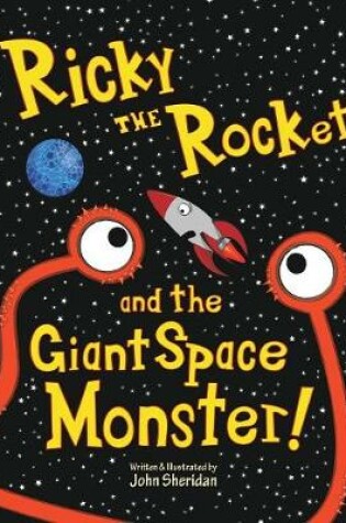 Cover of Ricky The Rocket And The Giant Space Monster