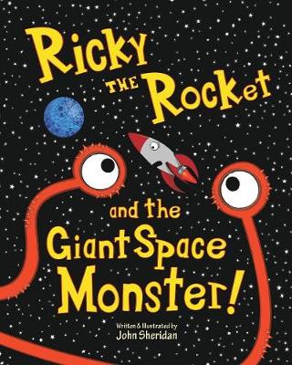 Book cover for Ricky The Rocket And The Giant Space Monster