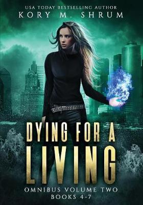 Book cover for Dying for a Living Omnibus Volume 2