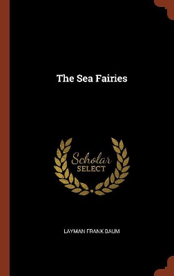 Book cover for The Sea Fairies