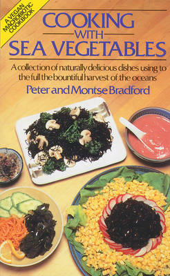 Book cover for Cooking with Sea Vegetables: a Collection of Naturally Delicious Dishes