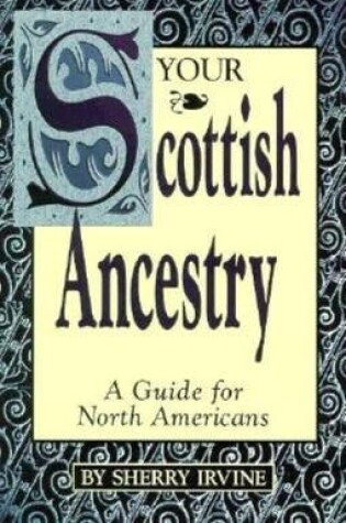 Cover of Your Scottish Ancestry