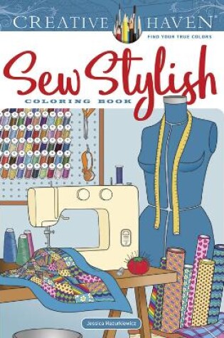 Cover of Creative Haven Sew Stylish Coloring Book