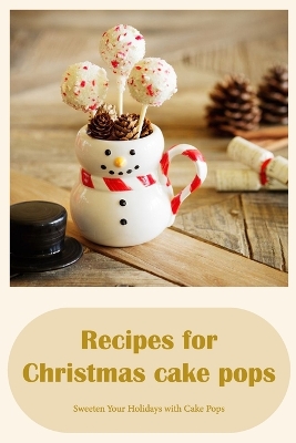 Book cover for Recipes for Christmas cake pops