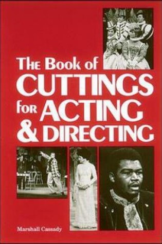 Cover of The Book of Cuttings for Acting and Directing