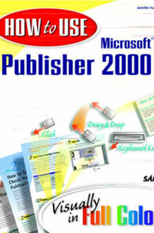 Cover of How to Use Microsoft Publisher 2000