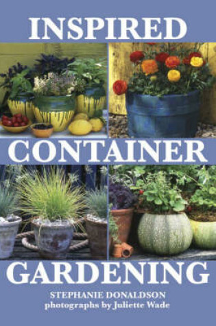 Cover of Inspired Container Gardening