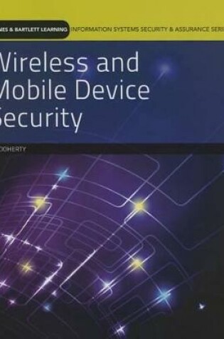 Cover of Wireless And Mobile Device Security