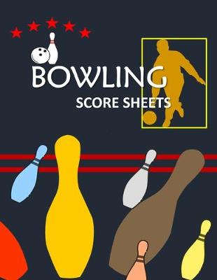 Book cover for Bowling Score Sheets