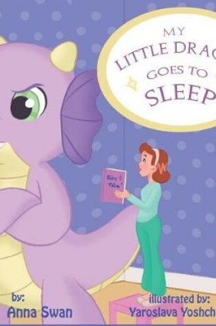 Cover of My Little Dragon goes to sleep