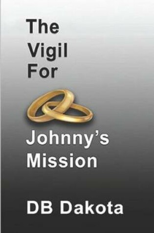 Cover of The Vigil for Johnny's Mission