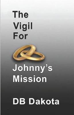 Book cover for The Vigil for Johnny's Mission