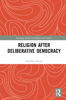 Book cover for Religion after Deliberative Democracy