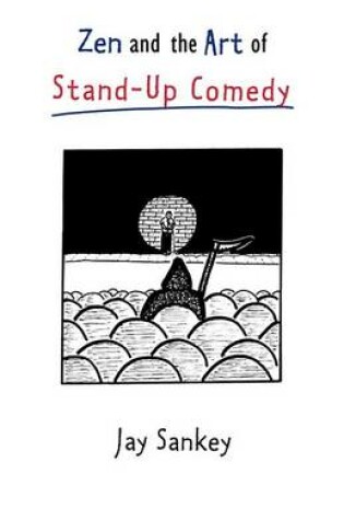 Cover of Zen and the Art of Stand-Up Comedy