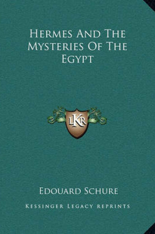 Cover of Hermes and the Mysteries of the Egypt