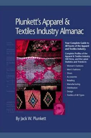 Cover of Plunkett's Apparel & Textiles Industry Almanac 2010