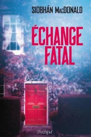 Cover of Echange Fatal