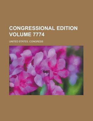 Book cover for Congressional Edition Volume 7774