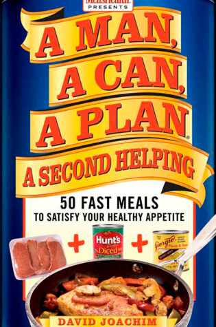 Cover of A Man, A Can, A Plan, A Second Helping