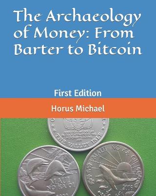 Book cover for The Archaeology of Money