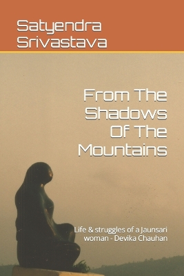 Book cover for From The Shadows Of The Mountains