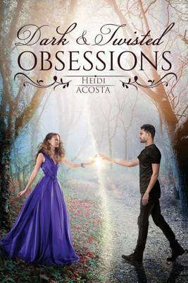 Book cover for Dark and Twisted Obsessions