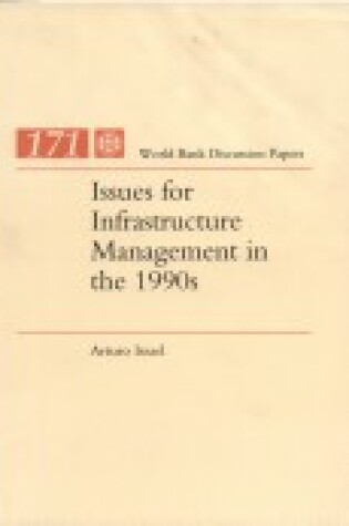 Cover of Issues for Infrastructure Management in the 1990s