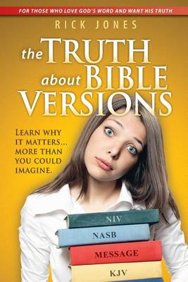 Book cover for The Truth About Bible Versions