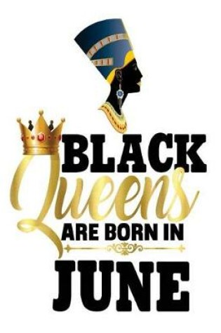 Cover of Black Queens Are Born In June