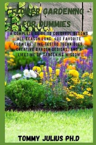 Cover of Flower Gardening For Dummies