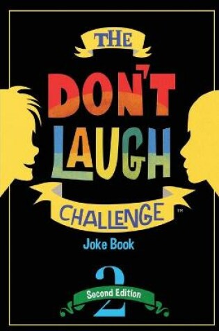 Cover of The Don't Laugh Challenge - 2nd Edition