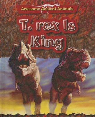 Book cover for T-Rex Is King