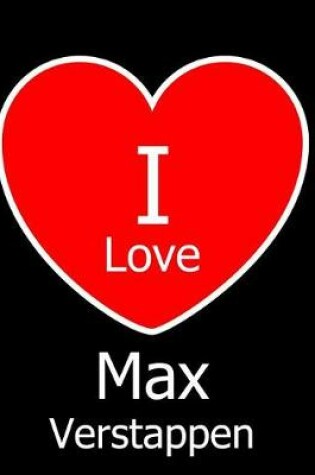 Cover of I Love Max Verstappen