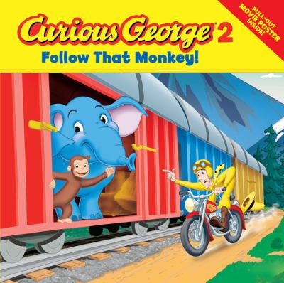 Book cover for Curious George 2: Follow That Monkey!