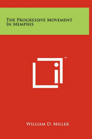 Cover of The Progressive Movement In Memphis