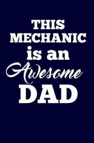 Cover of This Mechanic Is An Awesome Dad