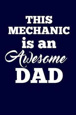 Book cover for This Mechanic Is An Awesome Dad
