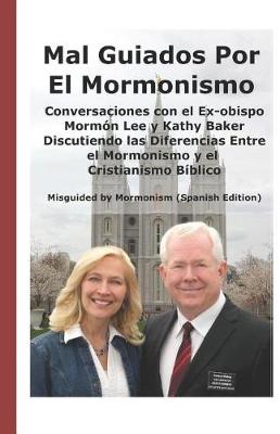 Book cover for Mal Guiados Por El Mormonismo