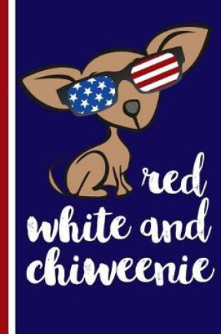 Cover of Red White and Chiweenie