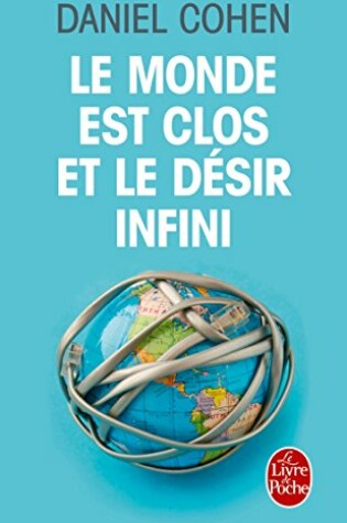 Cover of Le Monde Est Clos Et Le Desir Infini