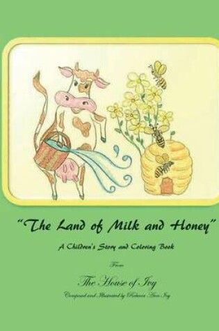 Cover of The Land of Milk and Honey