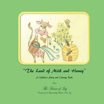 Book cover for The Land of Milk and Honey